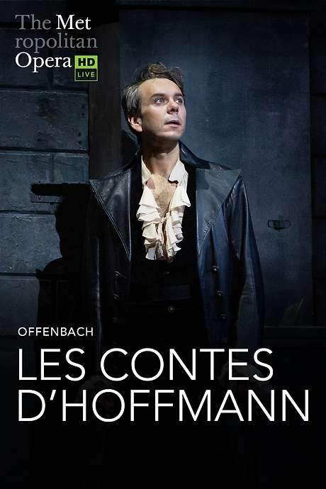 The Metropolitan Opera: The Tales of Hoffmann